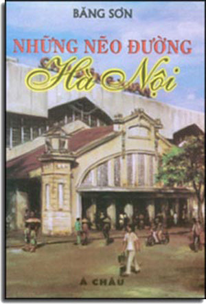 Những Nẻo Đường Hà Nội .