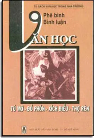 Phê Bình Bình Luận VĂN HỌC (Lỗ Tấn - La Quán Trung - Bồ Tùng Linh).