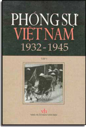Phóng Sự Việt Nam ( Bià Cứng) (Ký Sự Phóng Sự). bỏ