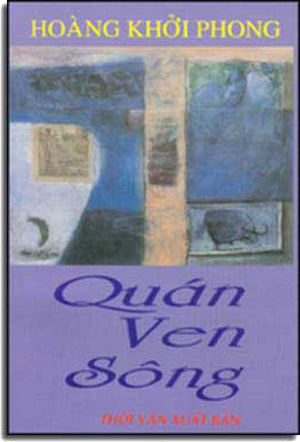 Quán Ven Sông (Tập Truyện Ngắn) .
