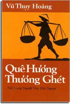 Quê Hương Thương Ghét . VIET NAM BOOKS