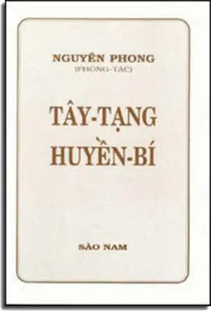 Tây Tạng huyền Bí (Nguyên Phong). SAO NAM - LANG VAN - VAN KHOA