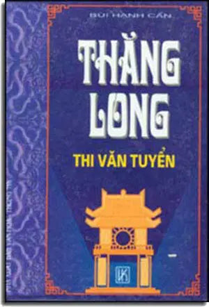 Thăng Long Thi Văn Tuyển . VH Thông Tin