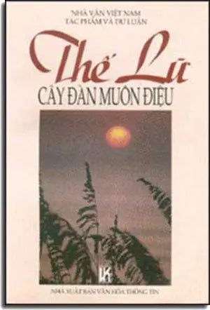 Thế Lữ - Cây Ðàn Muôn Ðiệu VHTT