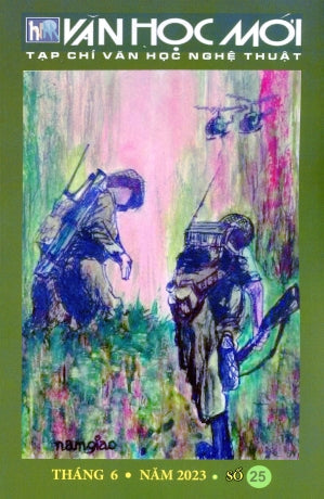 Tạp Chí Văn Học Nghệ Thuật - Văn Học Mới # 25 (Tháng 6/ 2023) . Tạp Chí - Văn Học Mới