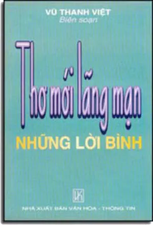 Thơ Mới Lãng Mạn Việt Nam - Những Lời Bình . VHTT