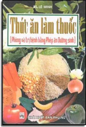 Thức Ăn Làm Thuốc . PHU NU