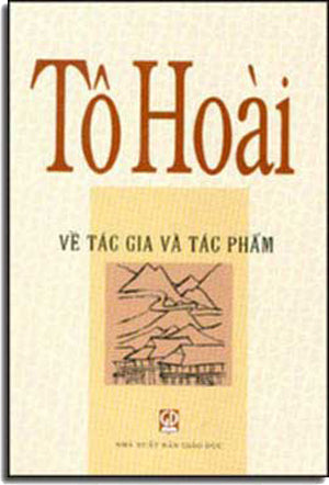 Tô Hoài Về Tác Gia Và Tác Phẩm
