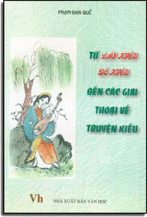 Từ Lẩy Kiều Ðố Kiều Ðến Các Giai Thoại Về Truyện Kiều .