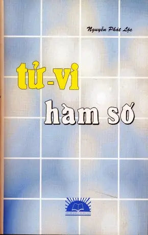 Tử Vi Hàm Số (Chữ Rõ Ràng, Sách Trước 1975)
