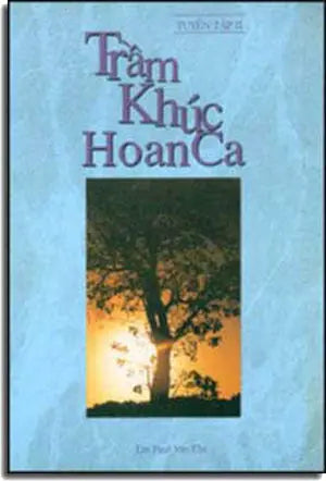Trầm Khúc Hoan Ca (Tập 2) Thánh Ca