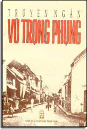 Truyện Ngắn Vũ Trọng Phụng