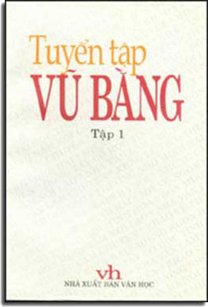 Tuyển Tập Vũ Bằng 1 + 2 + 3