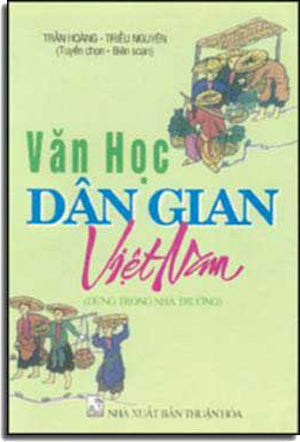 Văn Học Dân Gian Việt Nam - Dùng Trong Nhà Trường .