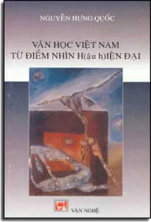 Văn Học Việt Nam Từ Ðiểm Nhìn Hậu Hiện Ðại.