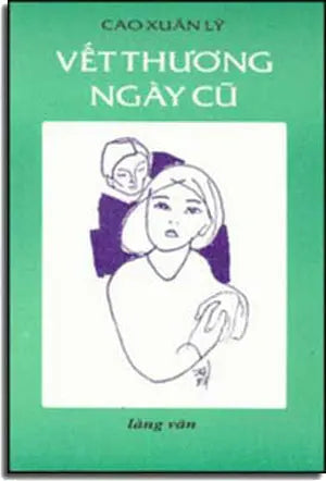 Vết Thương Ngày Cũ LANG VAN