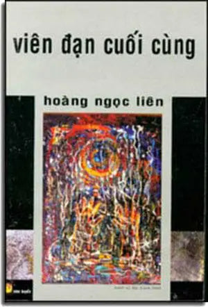 Viên Ðạn Cuối Cùng . VAN TUYEN - LANG