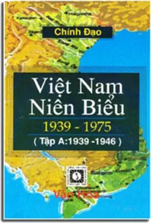 Việt Nam Niên Biểu 1939 -1975 (Tập 1 A: 1939 - 1946) VAN HOA tx