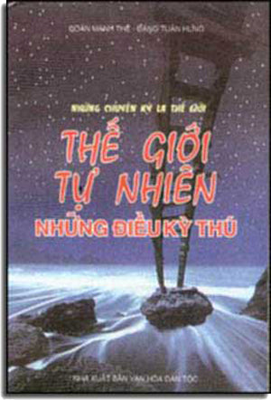 Thế Giới Tự Nhiên Những Ðiều Kỳ Thú VHDT