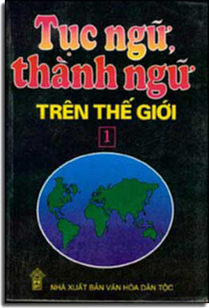 Tục Ngữ Thành Ngữ Trên Thế Giới