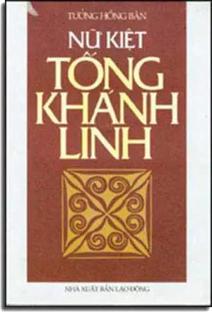 Nữ Kiệt Tống Khánh Linh LAO DONG