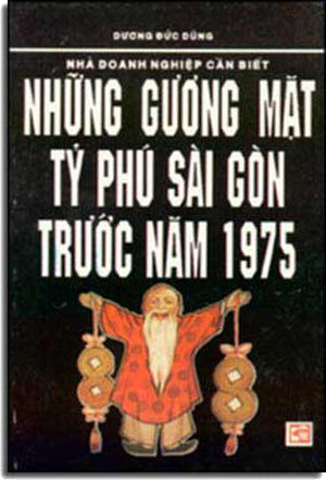 Những Gương Mặt Tỷ Phú Sài Gòn Trước Năm 1975.