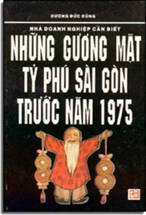 Những Gương Mặt Tỷ Phú Sài Gòn Trước Năm 1975.