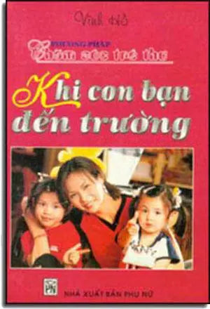 Khi Con Bạn Ðến Trường PHU NU