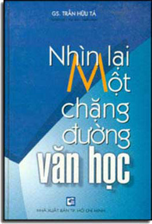 Nhìn Lại Một Chặng Ðường Văn Học ( Bià Cứng) TP
