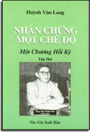 Nhân Chứng Một Chế Ðộ (Tập Hai) . HUYNH VAN LANG