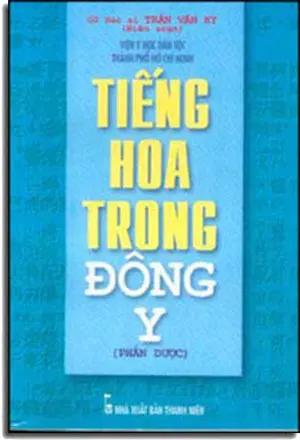 Tiếng Hoa Trong Ðông Y. Thanh Niên
