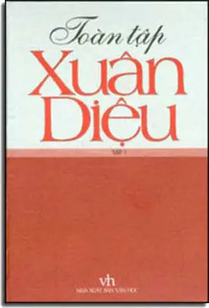 Toàn Tập Xuân Diệu.