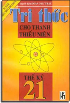 Tri Thức Cho Thanh Thiếu Nhi Thế Kỷ 21 VAN HOC VN