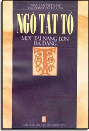 Ngô Tất Tố Một Tài Năng Lớn Ða Dạng VHTT