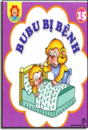 Bé Học Lễ Giáo - Tập 15: BuBu Bị Bệnh. Trẻ