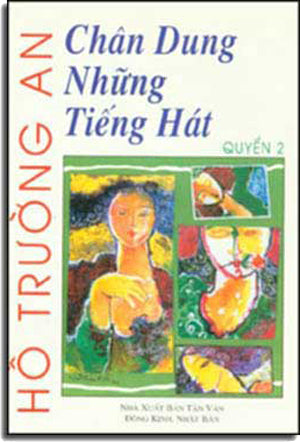 Chân Dung Những Tiếng Hát (Quyển 2)- 55 Nghệ Sĩ Tài Danh . Tân Văn