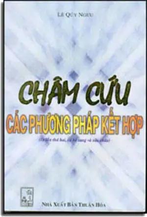 Châm Cứu Các Phương Pháp Kết Hợp. THUAN HOA