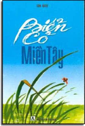 Biển Cỏ Miền Tây. Văn Nghệ