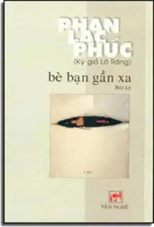 Bè Bạn Gần Xa ( Bút Ký ). VAN NGHE