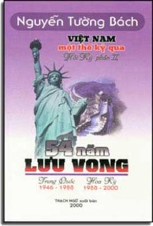 Việt Nam Một Thế Kỷ Qua - Hồi Ký Phần II . THACH NGU