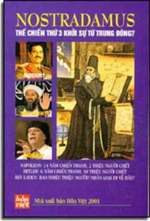 Nostradamus - Thế Chiến Thứ 3 Khởi Sự Từ Trung Ðông HON VIET