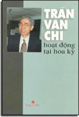 Trần Văn Chi Hoạt Ðộng Tại Hoa Kỳ . Đông Á