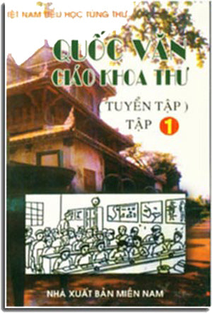 Quốc Văn Giáo Khoa Thư Tập 1 . MIEN NAM - tu quynh