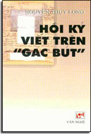 Hồi ký Viết Trên Gác Bút . VAN NGHE
