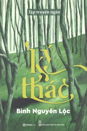 Ký Thác (Tập Truyện Ngắn) Hội Nhà Văn (SaigonBooks)