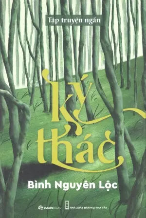 Ký Thác (Tập Truyện Ngắn) Hội Nhà Văn (SaigonBooks)