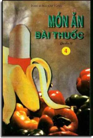 Món Ăn Bài Thuốc Quyển IV . MIEN NAM - TU QUYNH