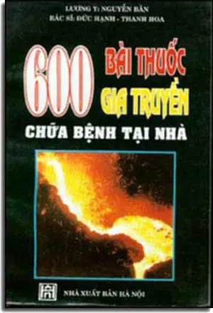 600 Bài Thuốc Gia Truyền Chữa Bệnh Tại Nhà HA NOI