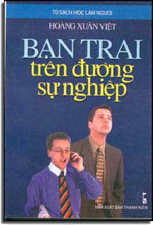 Bạn Trai Trên Ðường Sự Nghiệp (Mới) THANH NIEN