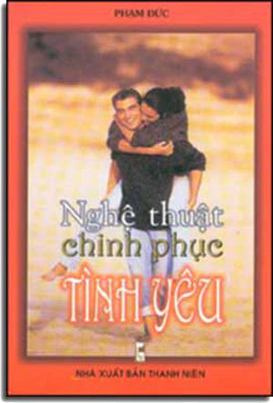 Nghệ Thuật Chinh Phục Tình Yêu . THANH NIEN
